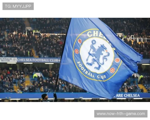 切尔西球迷热情高涨，主场氛围火爆，切尔西球迷素质